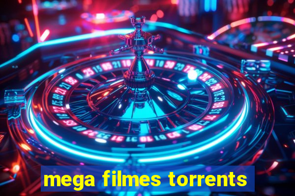 mega filmes torrents